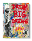 Dream Big