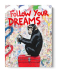 Follow Your Dreams