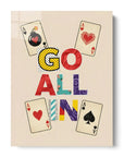 Go All In