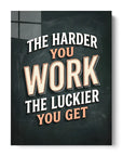 Hard Work Pays