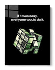 If It Was Easy