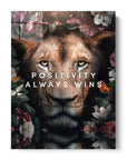 Positivity Always Wins