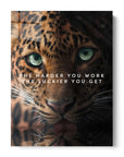 The Harder You Work