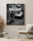 It All Starts With A Dream