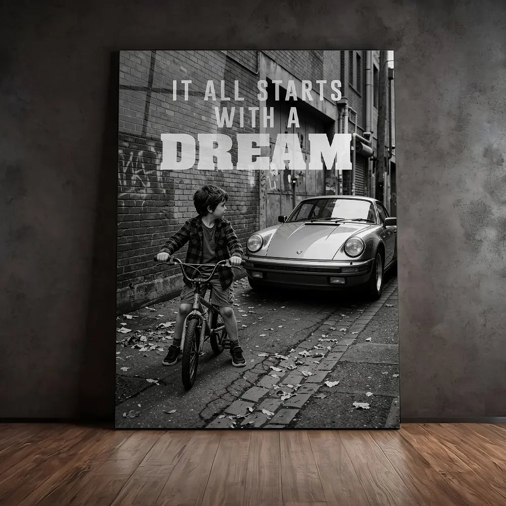 It All Starts With A Dream