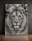 Stay Hungry Lion