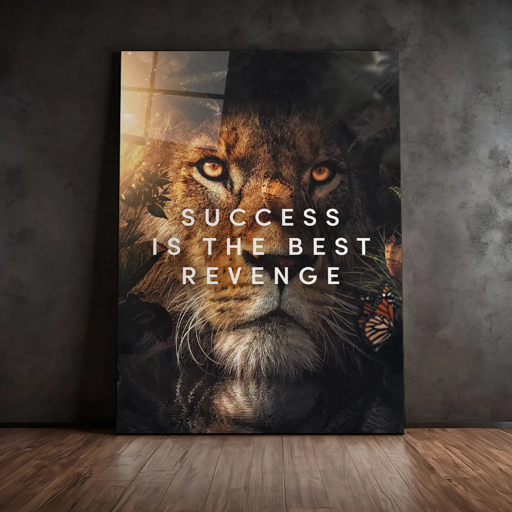 Success Is The Best Revenge