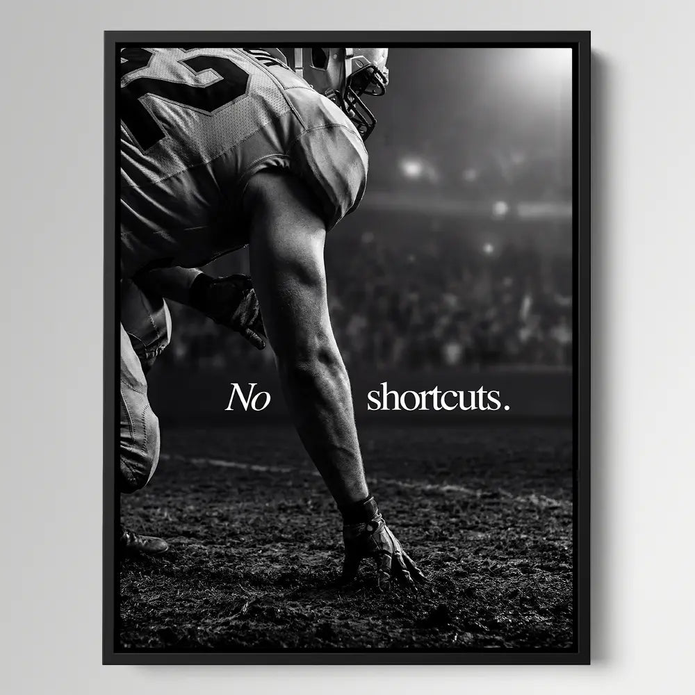 No Shortcuts