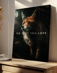 Do Shit You Love