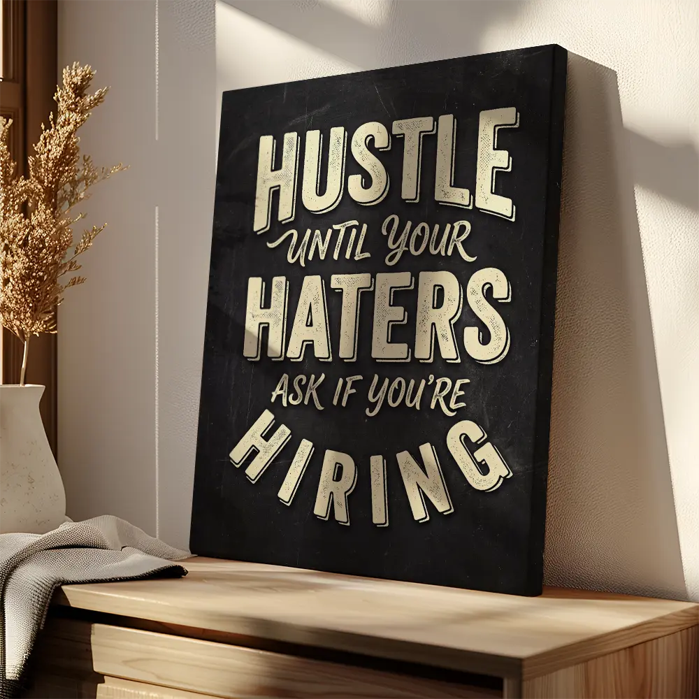 Hustle Prove Them Wrong