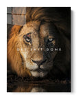 Lion Get Shit Done