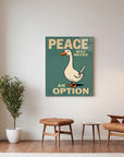 Peace Was Never An Option