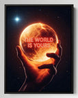 The World is Yours